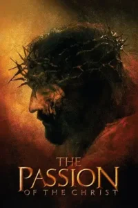 the passion of the christ 2004
