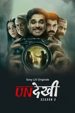 undekhi season 3